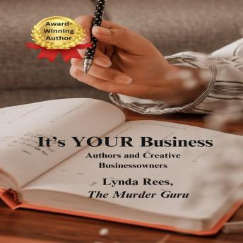 It's YOUR Business: Authors and Creative Businessowners