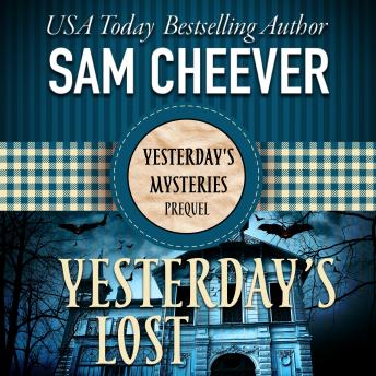 Download Yesterday's Lost by Sam Cheever