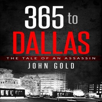 Download 365 to Dallas by John C. Gold
