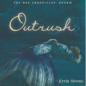 Outrush, Errin Stevens