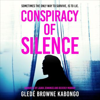 Conspiracy of Silence: A gripping psychological thriller with a  brilliant twist: NA, Gledé Browne Kabongo