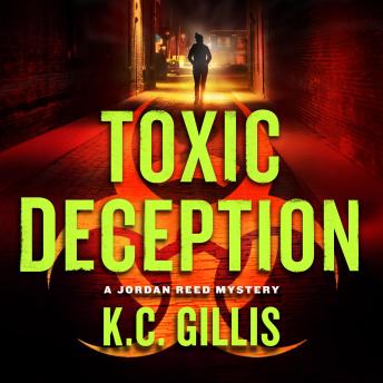 Toxic Deception: A Jordan Reed Mystery