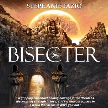 Bisecter: Book 1 in the Bisecter Series