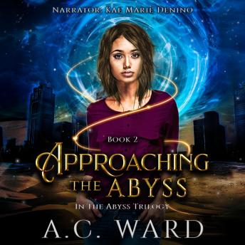 Approaching the Abyss (The Abyss Trilogy Book 2)
