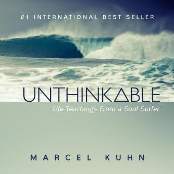 Unthinkable: Life Teachings From a Soul Surfer