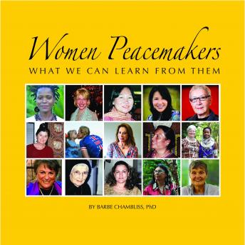 Women Peacemakers: What We Can Learn From Them