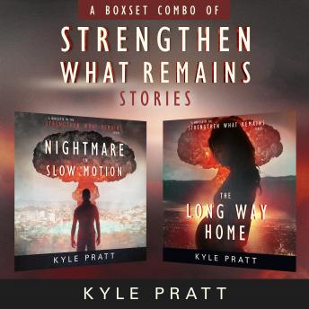 Strengthen What Remains Stories: Combo Pac, Audio book by Kyle Pratt