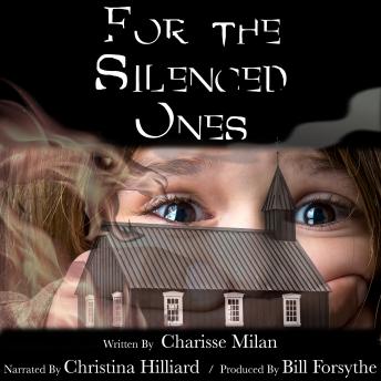 Listen For The Silenced Ones By Charisse Milan Audiobook audiobook