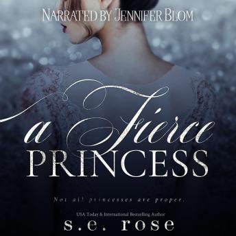 Fierce Princess: The Poisoned Pawn Duet, S.E. Rose