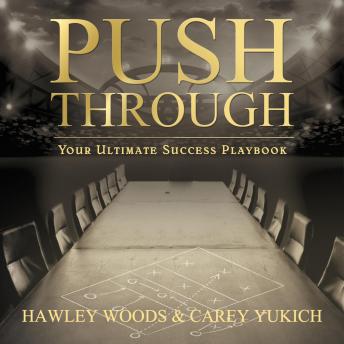 Push Through: Your Ultimate Success Playbook