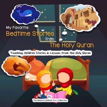 My Favorite Bedtime Stories from The Holy Quran