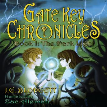 The Dark Light: Gate Key Chronicles: Book I