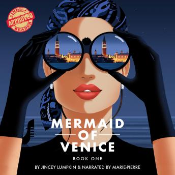 Mermaid of Venice: Gia's Lost Lover, Audio book by Jincey Lumpkin