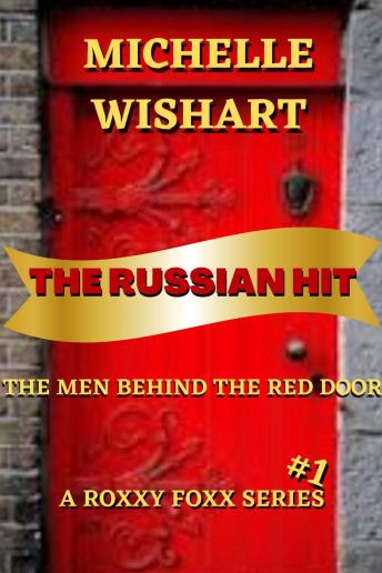 The Russian Hit: The Men Behind the Red Door