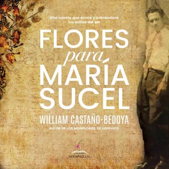 [Spanish] - Flores para María Sucel