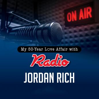 On Air: My Fifty -Year Love Affair with Radio