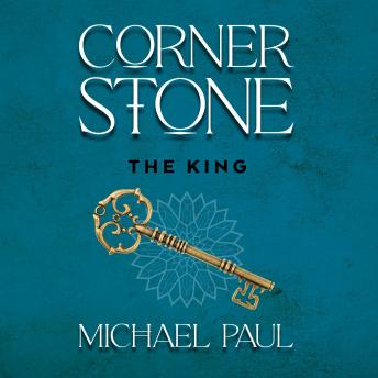 Cornerstone: The King
