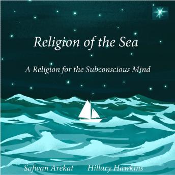 Religion of the Sea: A Religion for the Subconscious Mind