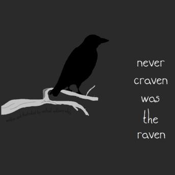 Download Never Craven Was the Raven by Michael Anthony White