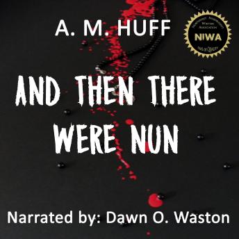 And Then There Were Nun