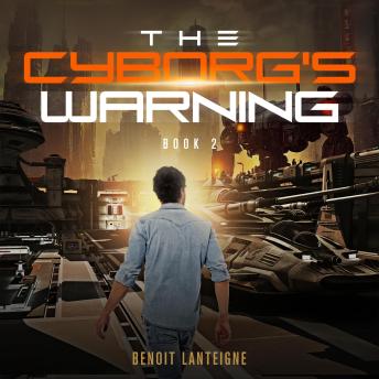 The Cyborg's Warning