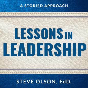 Lessons In Leadership: A storied approach