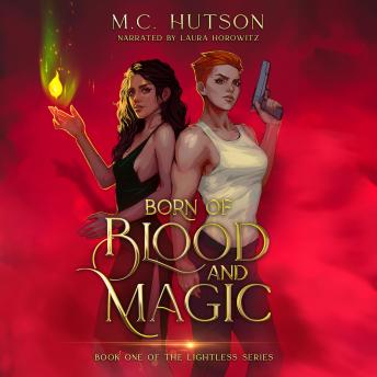 Born of Blood and Magic