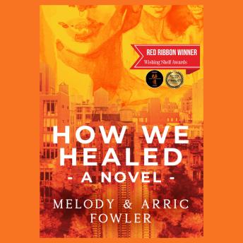 How We Healed: A Novel