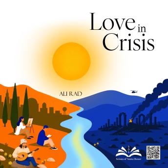 Love in Crisis: A Sci-Storic Novel