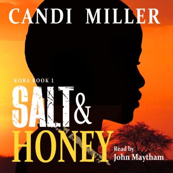 Salt & Honey: Koba Book 1