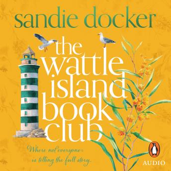 The Wattle Island Book Club: a moving family saga from the bestselling author of The Red Gum River Retreat