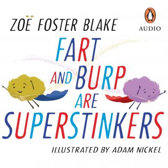 Listen Fart and Burp are Superstinkers By Zoë Foster Blake Audiobook audiobook