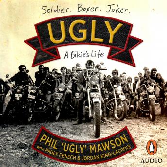 UGLY: A Bikie’s Life