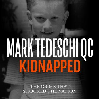 Kidnapped: The crime that shocked the nation