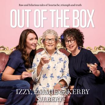 Out of the Box: Raw and hilarious tales of heartache, triumph and truth