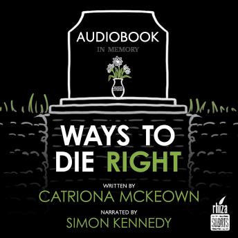 Ways to Die Right
