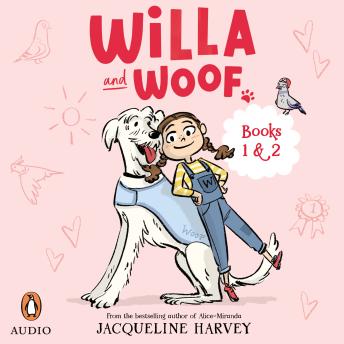 Willa and Woof 1: Mimi is Missing: Willa and Woof 1 and 2