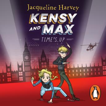 Kensy and Max 10: Time's Up: The bestselling spy series