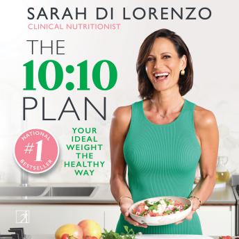 The 10:10 Plan: Your ideal weight the healthy way