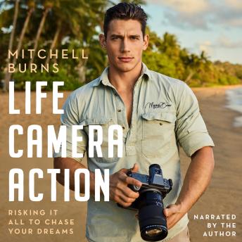 Download Life, Camera, Action by Mitchell Burns