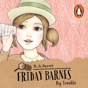 Friday Barnes 3: Big Trouble: The bestselling detective series