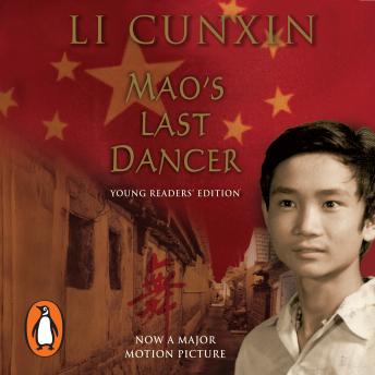 Mao's Last Dancer: Young Readers EditionMao's Last Dancer: Young Readers Edition (By Li Cunxin) Mao's Last Dancer: Young Readers EditionMao's Last Dancer: Young Readers Edition (By Li Cunxin)