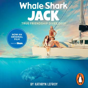 Whale Shark Jack: Movie Tie-In