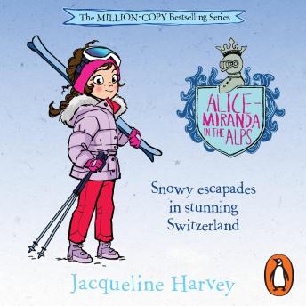 Alice-Miranda in the Alps: Alice-Miranda 12