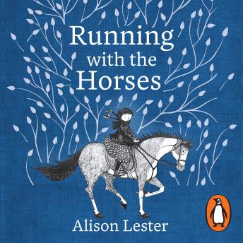 Running with the Horses: young readers’ edition