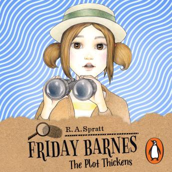 Friday Barnes 5: The Plot Thickens: The bestselling detective series
