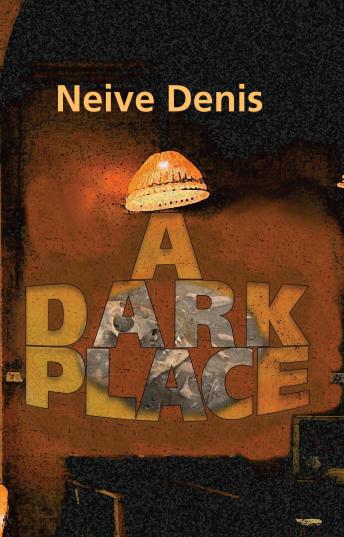 A Dark Place