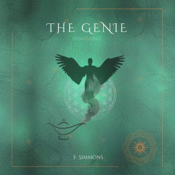 The Genie: Insatiable