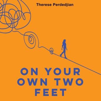 On Your Own Two Feet: How to use natural law to avoid burnout and ensure business success