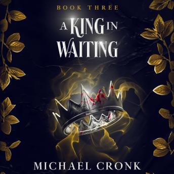 A King in Waiting